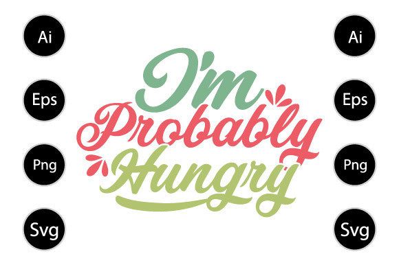 Review: I’m Probably Hungry Embroidery Design