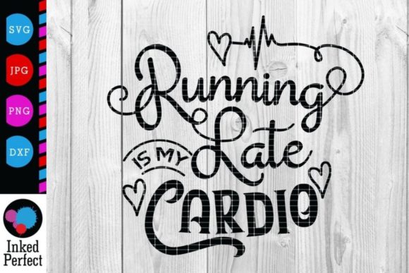Review: Running Late is My Cardio Embroidery Design