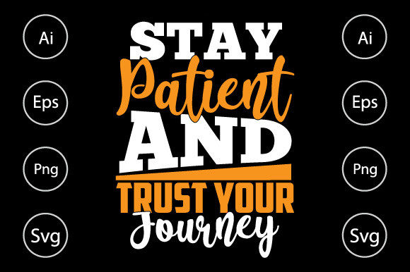 Reviewing Stay Patient and Trust Your Journey